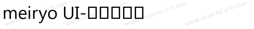 meiryo UI字体转换